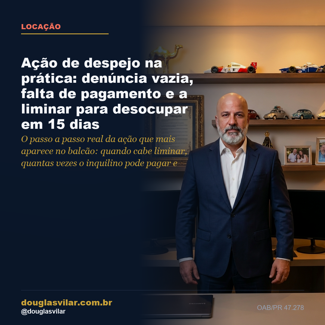 Capa: Ação de despejo na prática: denúncia vazia, falta de pagamento e a liminar para desocupar em 15 dias