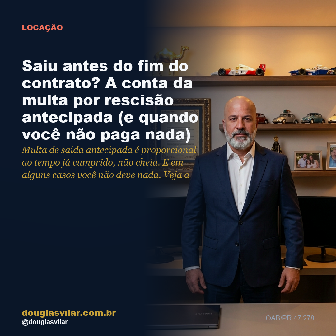 Capa: Saiu antes do fim do contrato? A conta da multa por rescisão antecipada (e quando você não paga nada)